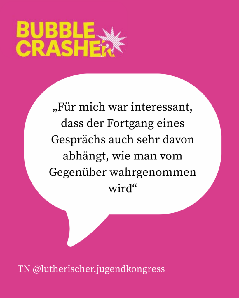 „Für mich war interessant, dass der Fortgang eines Gesprächs auch sehr davon abhängt, wie man vom Gegenüber wahrgenommen wird“